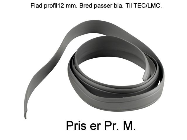 Listefylder 12. mm. Tynd lys grå. Til  LMC og TEC.