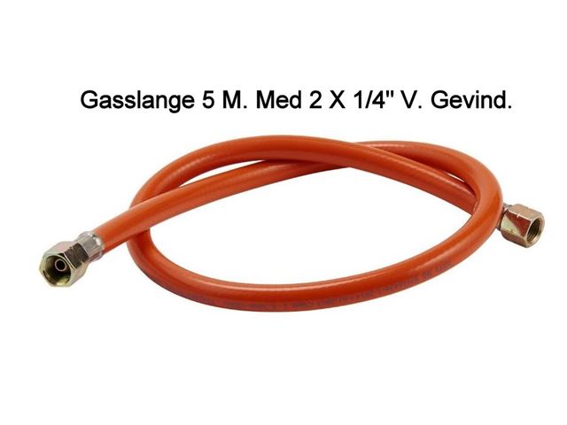Gasslange 5 M. Med 2 X 1/4" V. Gevind. 